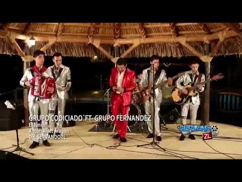 El Junior Grupo Codiciado ft. Grupo Fernandez