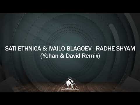 Sati Ethnica & Ivailo Blagoev - Radhe Shyam (Yohan & David Remix)