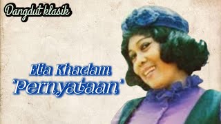 Download lagu Lagu dangdut lawas Elia Khadam - 'Pernyataan' mp3 Download lagu Lagu dangdut lawas Elia Khadam - 'Pernyataan' mp3