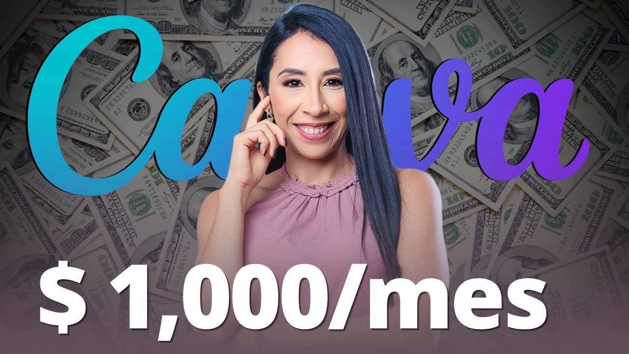 🌸 7 formas de ganar dinero con CANVA 🥳🥳🥳
