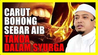 Download lagu Mencarut..Bohong..Mengumpat..Sebar Aib Orang Takda Dalam Syurga - Ustaz Wadi Anuar mp3