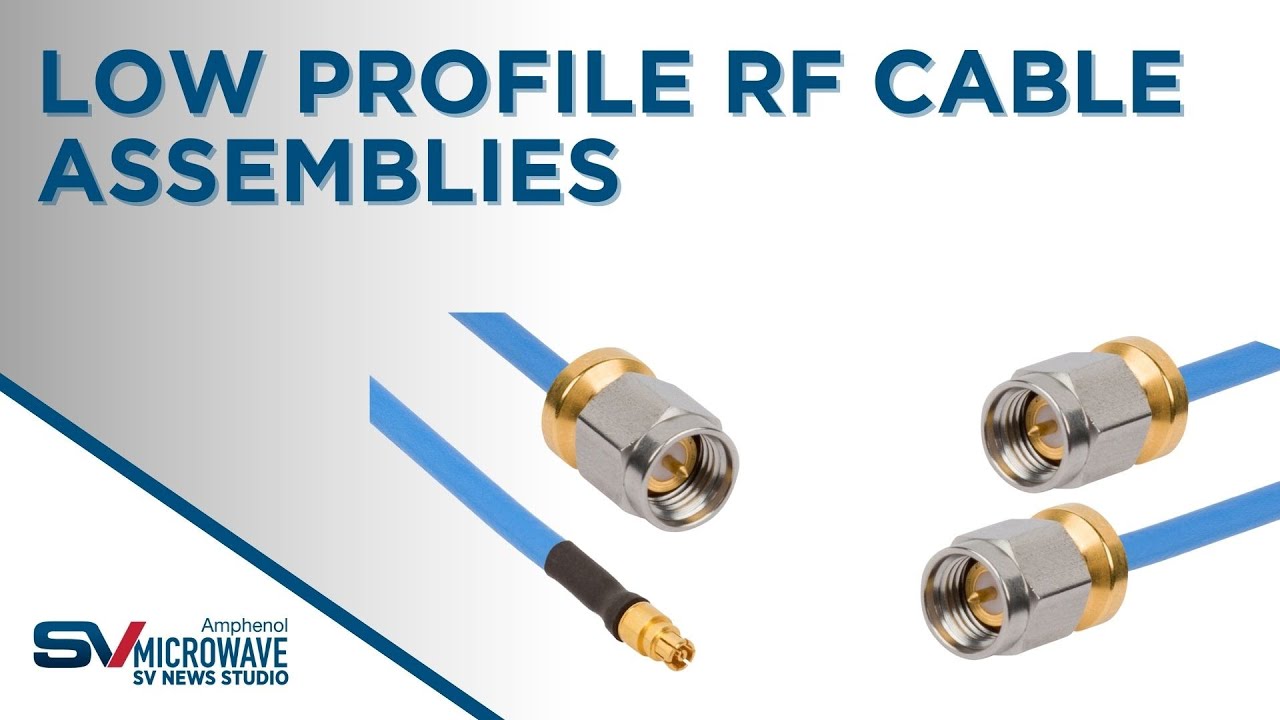 Low Profile RF Cable Assemblies