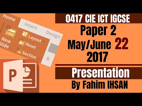 IGCSE ICT 0417/P22/2017 May - June (Presentation)