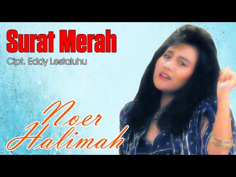 Noer Halimah - Surat Merah (Official Audio)
