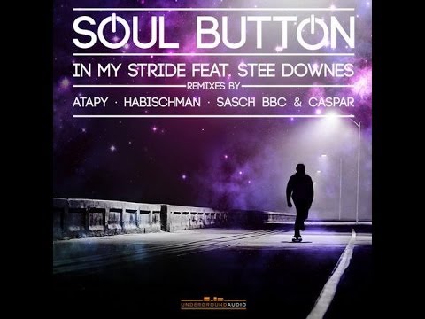 Soul Button - In My Stride feat. Stee Downes (Original Mix)