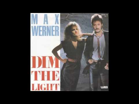 Max Werner - Dim The Light (1985)