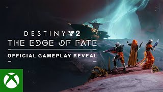  Destiny 2: The Edge of Fate | Official Gameplay Reveal