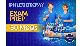 Phlebotomy Exam Prep | 50 CPT Practice Questions with Answers & Explanations