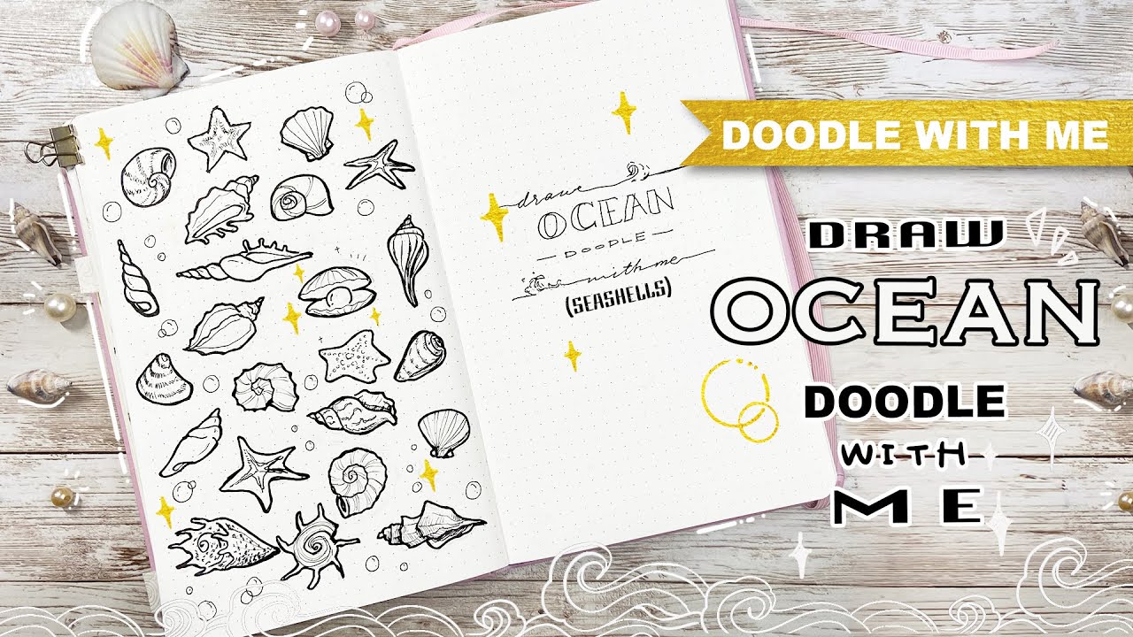 [DOODLE WITH ME] Draw ocean(seashell) doodle with me - JUNE 2020 Bullet Journal Ocean Theme
