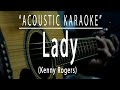 Lady - Kenny Rogers (Acoustic karaoke)