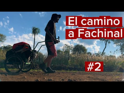 FACHINAL ES EL PRIMER DESTINO🇦🇷 #2 ARGENTINA CAMINANDO #argentina #unviajehumano #youtuber #fe 