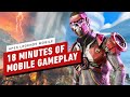 Apex Legends Mobile: 18 Minutes of Fade Gameplay