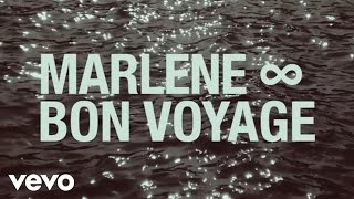Marlene - Bon voyage