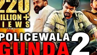 Policewala Gunda 2 (Jilla) Hindi Dubbed Full Movie