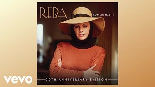 Reba McEntire - Now You Tell Me (Audio)