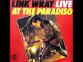 Link Wray - Live At Paradiso