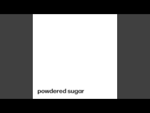 POWDERED SUGAR