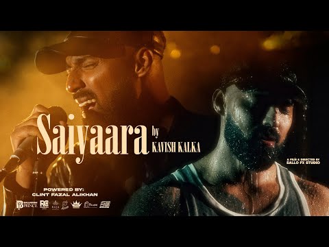Saiyaara | Cover by Kavish Kalka | Tanishk Bagchi, Faheem Abdullah, Arslan Nizami, Irshad
