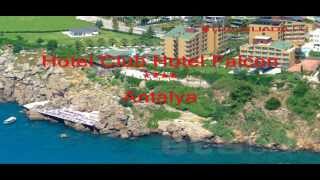 Club Hotel Falcon - Antalya