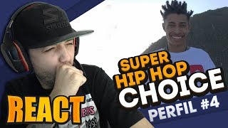 REACT Choice Super Hip Hop Perfil 4 - XMR
