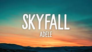 Adele - Skyfall (Lyrics)