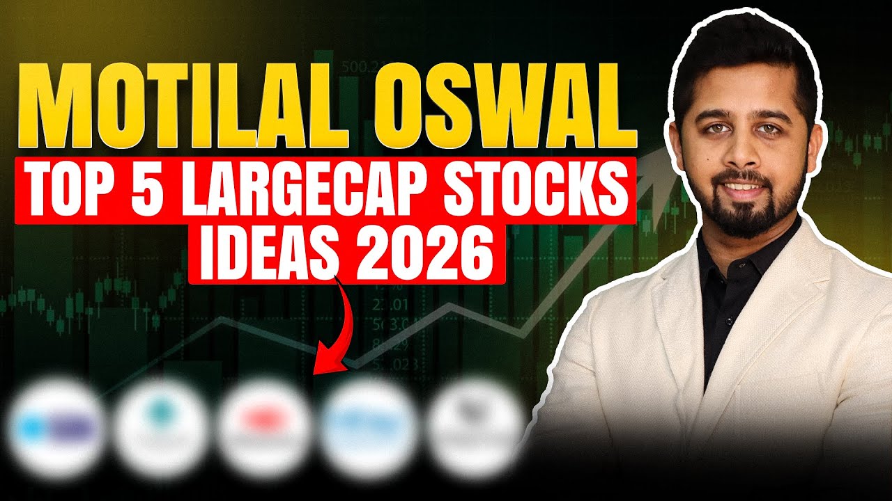 Top 5 Nifty 50 Idea for 2026 : Motilal Oswal India Strategy Report