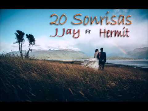 20 Sonrisas - J Jay ft Hermit Lm  (Prodby: J Jay & Jay P)