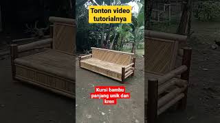 Download lagu IDE KREATIF ||kursi bambu panjang unik dan kren #shorts #kursi mp3