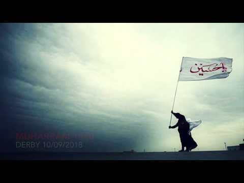 Muharram 1440 Derby 10/09/2018 - Majlis