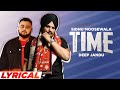 Time Lyrical Deep Jandu Sidhu Moose Wala Sukh Sanghera Latest Punjabi Songs 2022