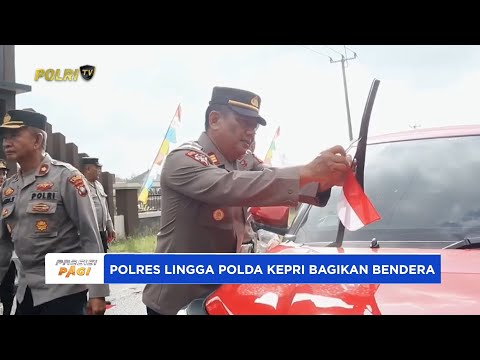 POLRES LINGGA POLDA KEPRI BAGIKAN BENDERA JELANG HUT RI KE-80
