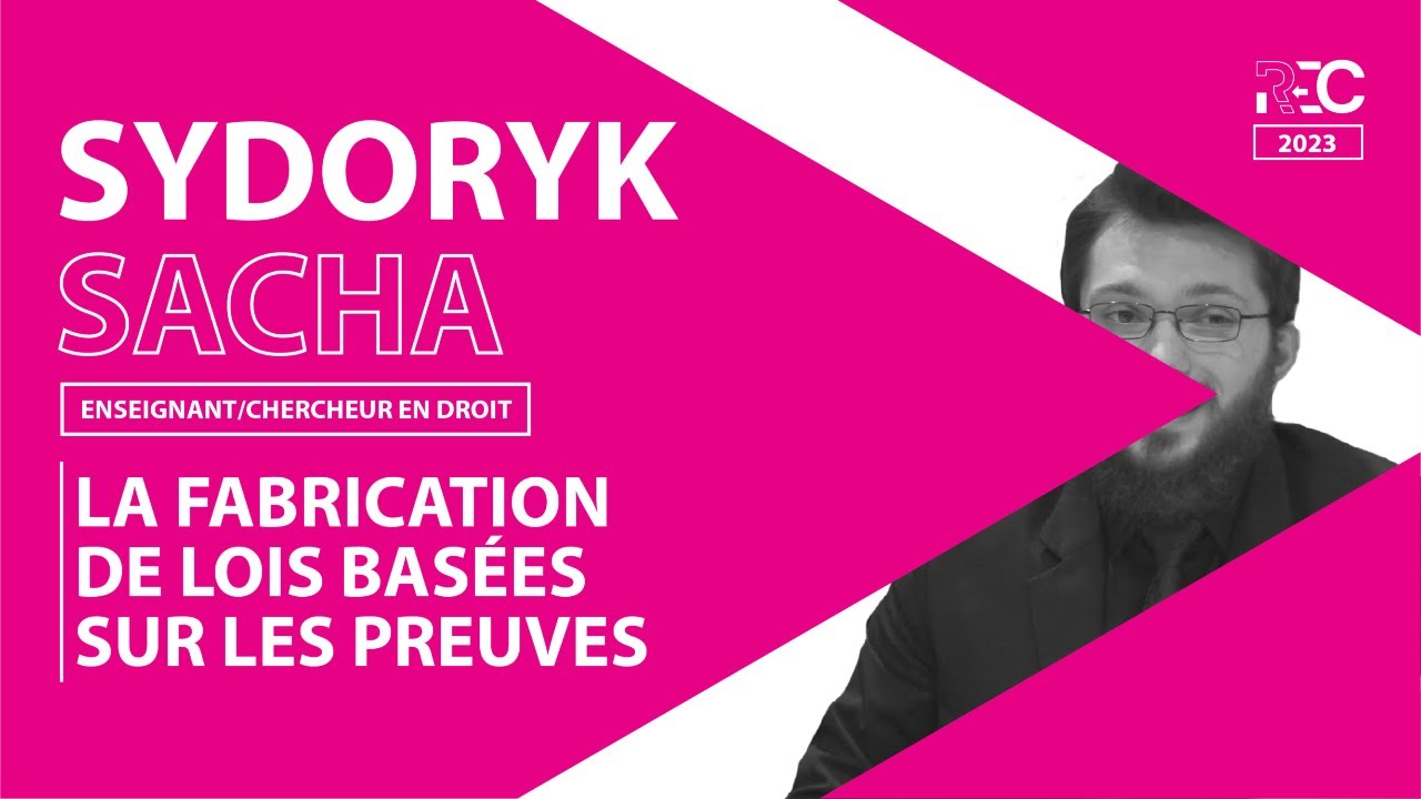 La fabrication de lois basées sur les preuves