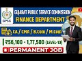 GPSC New Vacancy 2026 Ca CMA B Com M Com Finance Jobs Permanent Jobs