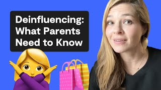 The De-Influencing Trend and What Parents Should Know