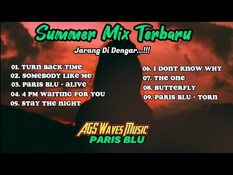 Album Lagu Terbaru Dan Terenak Summer Mix 2023 | PARIS BLU | Cocok Buat Santai | [NEW] #PARISBLU