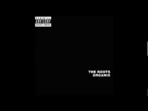 The Roots - Organix (Full Album)