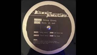 Bitch Kreek - Work It Out (DJD Over Dub)