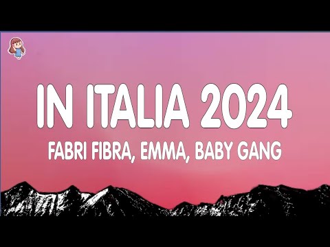 Fabri Fibra, Emma & Baby Gang - In Italia (Testo/Lyrics)