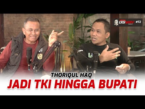 Thoriqul Haq, Jadi TKI Hingga Bupati - Energi Disway Podcast