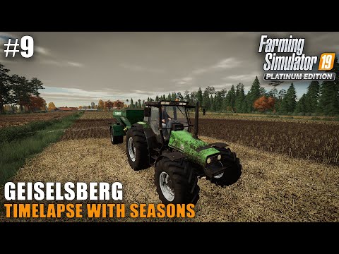 Geiselsberg Timelapse #9 Autumn Field Work, Farming simulator 19 Seasons Video