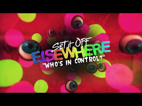 Set It Off - Who's In Control