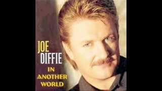 Joe Diffie  In Another World