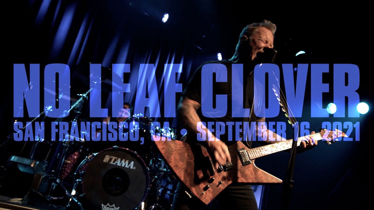 Metallica - No Leaf Clover 