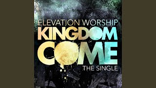 Kingdom Come (Single)