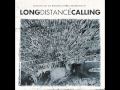Long Distance Calling - Fire in the Mountain 