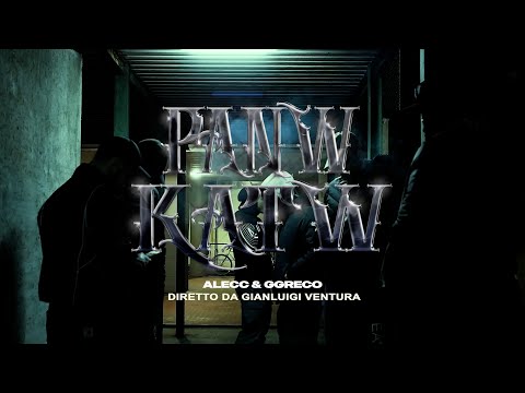 Alecc & Ggreco // PANW KATW (Official Video)