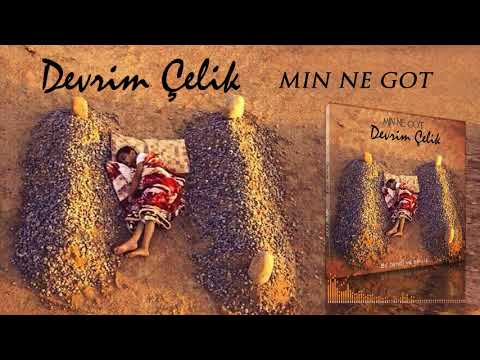 DEVRİM ÇELİK - MIN NE GOT (Official Music)