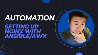 Automation Series - Setting up Nginx with Ansible/AWX