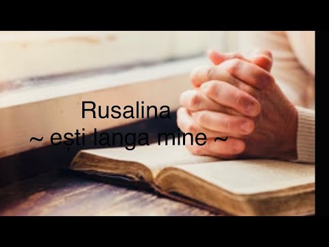 Rusalina Muntean - Esti langa mine