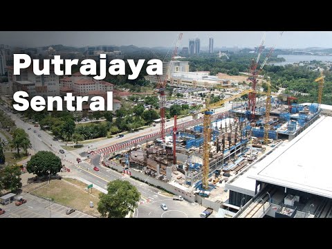Putrajaya Sentral - Um moderno centro de transporte integrado (progresso no desenvolvimento)